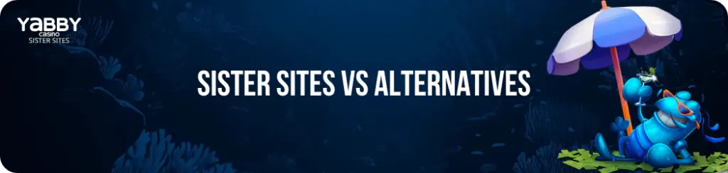 Yabby Casino Sister Sites and Alternatives